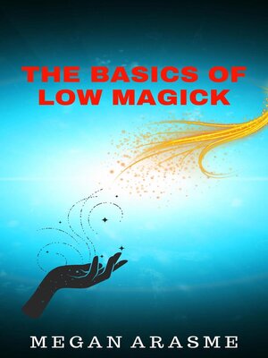 cover image of The Basics of Low Magick